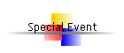 Special Event