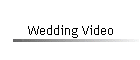 Wedding Video