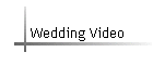 Wedding Video